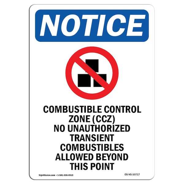Safety Sign, OSHA Notice, 5" Height, Combustible Control Sign With Symbol, Portrait, 10PK